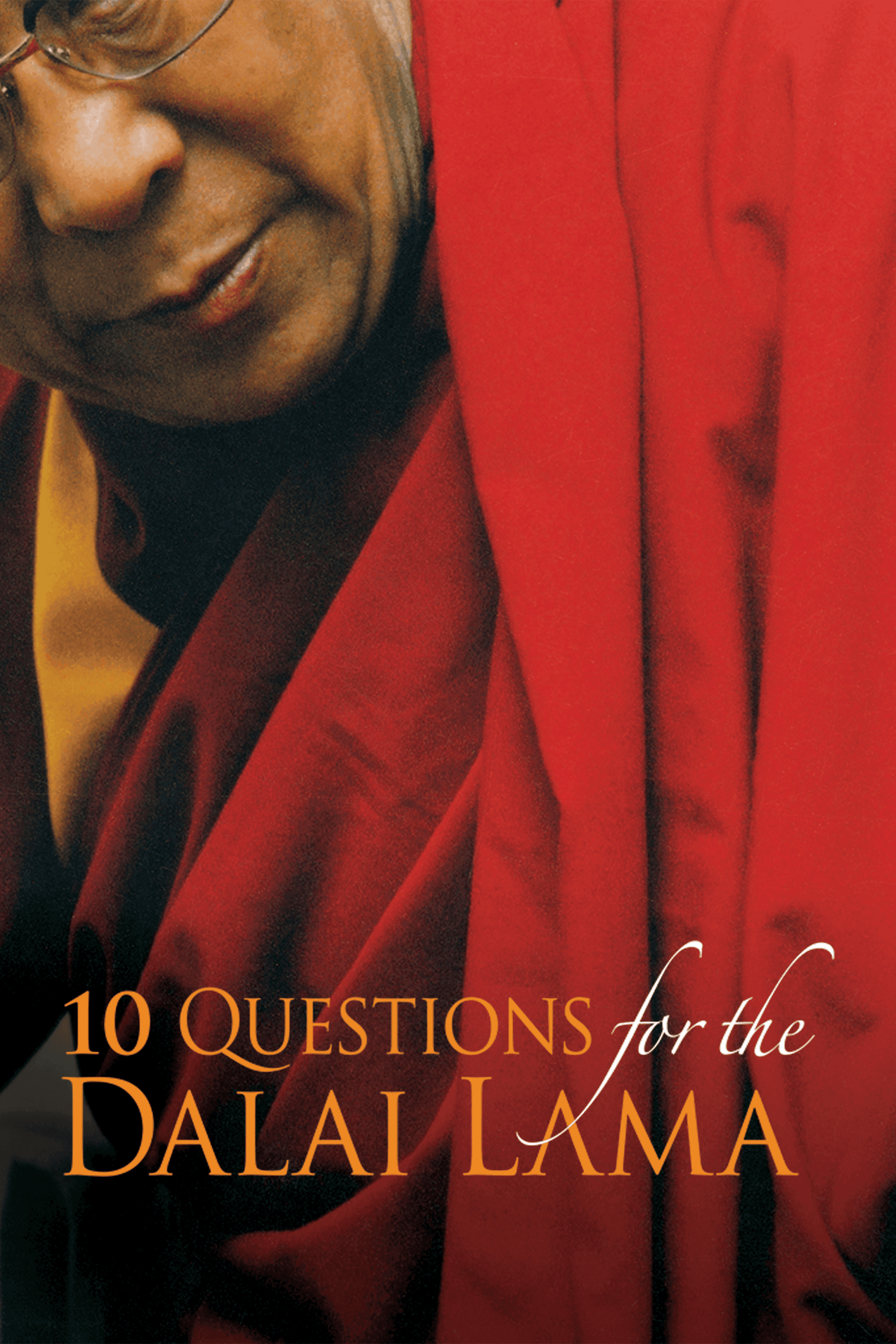 10 Questions For The Dalai Lama