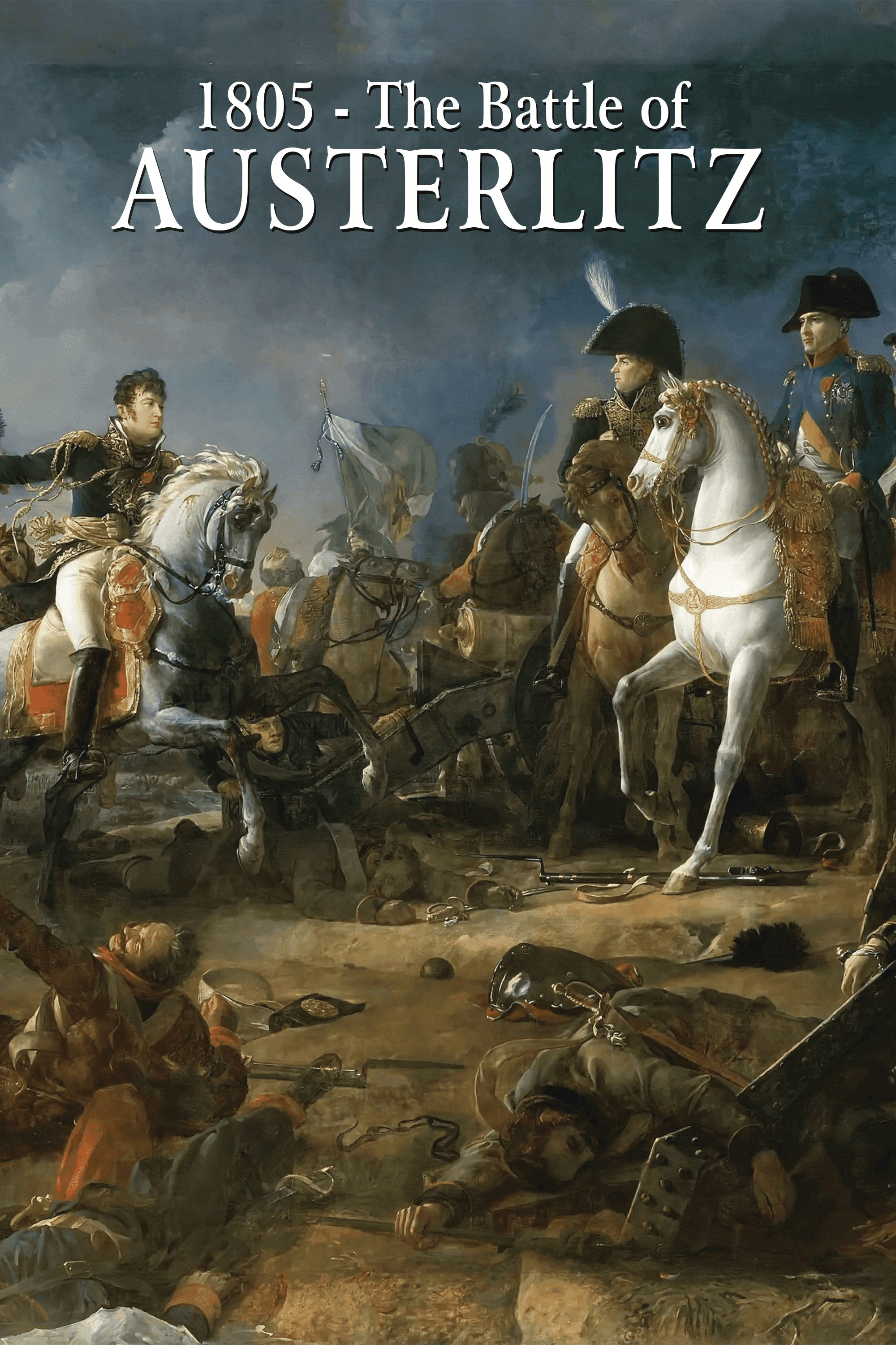 1805 The Battle Of Austerlitz